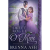 Sweet Rogue O'Mine - Paperback