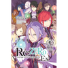 RE: Zero -Starting Life in Another World- Ex, Vol. 4 (Light Novel): The Great Journeys Volume 4 - Paperback