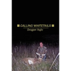 Calling Whitetails - Paperback