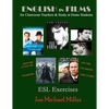 English in Films for Classroom Teachers & Study at Home Students: Catch Me If You Can, The Matrix, The Firm, The Insider, Lord of War, ESL Exercises - Paperback