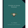 Studies in Jacob Boehme - Paperback