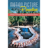 Motion Picture Paradise: A History of Florida's Film and Television Industry - Hardcover