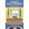 That's Just Wrong! (a collection of sketch comedy) - Paperback