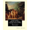 Cattle brands; a collection of western camp-fire stories (1906). By: Andy Adams: Western fiction - Paperback