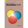 An Exegetical Summary of Revelation 1-11, 2nd Edition - Paperback