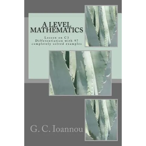 A Level Mathematics: Lesson on C3 Differentiation - Paperback