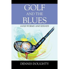 Golf and the Blues: Golf Poems and Essays - Paperback