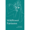 Wildflower Fantasies - Paperback