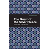 The Quest of the Silver Fleece - Hardcover