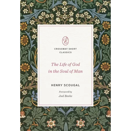 The Life of God in the Soul of Man - Paperback