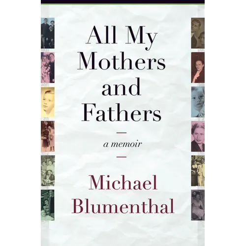 All My Mothers and Fathers: A Memoir - Paperback