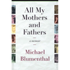 All My Mothers and Fathers: A Memoir - Paperback