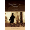 University of Toledo - Hardcover
