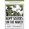 Kopp Sisters on the March - Hardcover