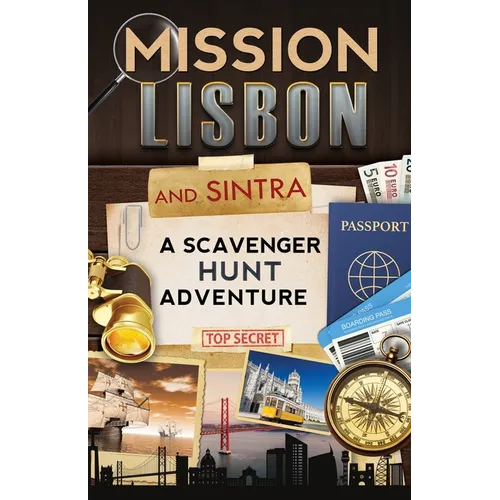 Mission Lisbon (and Sintra): A Scavenger Hunt Adventure - Travel Guide for Kids - Paperback