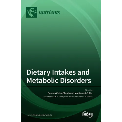 Dietary Intakes and Metabolic Disorders - Hardcover