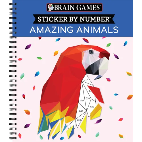 Brain Games - Sticker by Number: Amazing Animals (13 Images to Sticker) - Spiral
