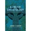 A Celtic Christology - Paperback