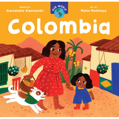 Our World: Colombia - Board Book