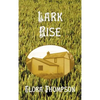 Lark Rise - Hardcover