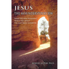 Jesus the Misunderstood Jew: What the New Testament Really Says about the Man from Nazareth - Paperback