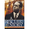 A Rescuer's Story: Pastor Pierre-Charles Toureille in Vichy France - Hardcover