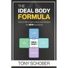 The Ideal Body Formula: How to Ditch Diet Culture and Achieve the NEW Ideal Body - Paperback