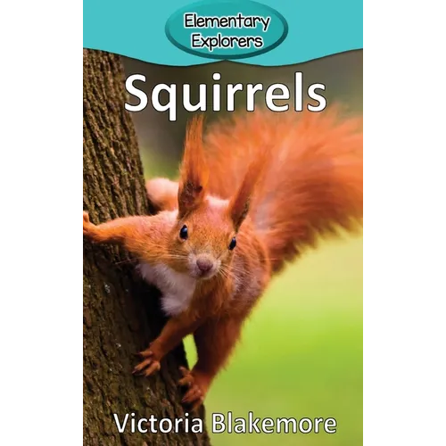 Squirrels - Hardcover