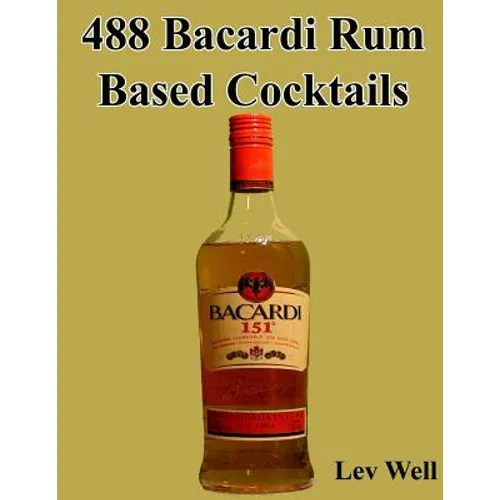 488 Bacardi Rum Based Cocktails - Paperback