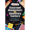 Classroom Management for Elementary Teachers: 15 Strategies to Manage Challenging Behaviors and Create a Responsive Classroom - Paperback