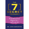 The 7 Secret Treasures: A Transformational Blueprint for a Well-Lived Life - Hardcover