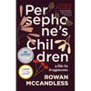 Persephone's Children: A Life in Fragments - Paperback