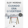 Cuando Era Divertido / When It Was Fun - Hardcover