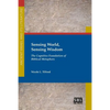 Sensing World, Sensing Wisdom: The Cognitive Foundation of Biblical Metaphors - Paperback