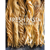 Fresh Pasta Cookbook - Hardcover