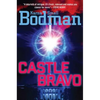 Castle Bravo - Paperback