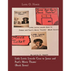 Little Lorrie Lincoln Goes to James and Pearl's Movie Theater (Book Seven) - Paperback