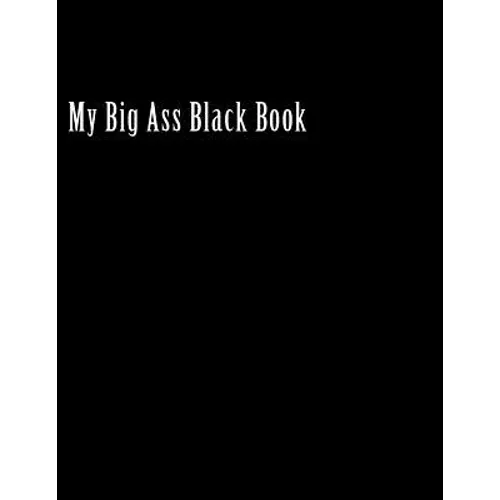 My Big Ass Black Book - Paperback