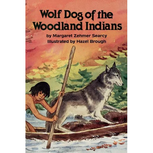 Wolf Dog of the Woodland Indians - Paperback
