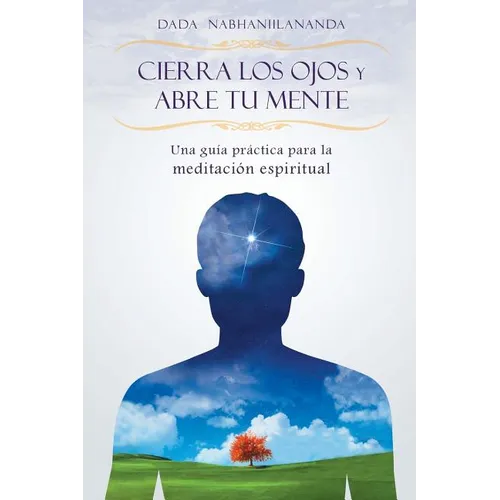 Cierra los ojos y abre tu mente - Paperback