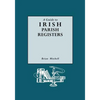 Guide to Irish Parish Registers - Paperback
