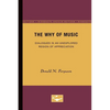 The Why of Music: Dialogues in an Unexplored Region of Appreciation - Paperback