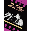 My Punk Rock Life: The Photography of Marla Watson - Hardcover