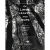 Of Limbs, Leaves, and Hope: A Portrait of Philadelphia's Urban Forest in Times of a Pandemic - Paperback