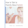 How to Talk to Parents about Autism - Paperback