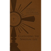 Cultivating the Spiritual Life: The Beginnings of the Life of Grace & Mysticism as Told by the Saints - Imitation Leather