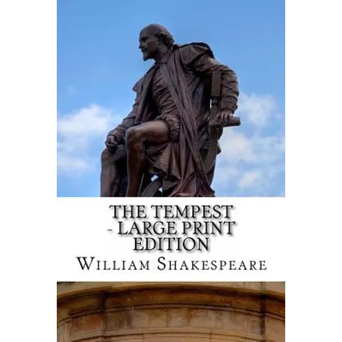 The Tempest - Large Print Edition: A Play - Paperback