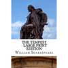 The Tempest - Large Print Edition: A Play - Paperback