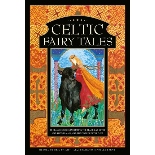 Celtic Fairy Tales: 20 Classic Stories Including the Black Cat, Lutey and the Mermaid, and the Fiddler in the Cave - Hardcover