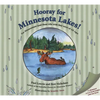 Hooray for Minnesota Lakes!: For Minnesotans (and Those Who Wish They Were) of All Ages - Hardcover